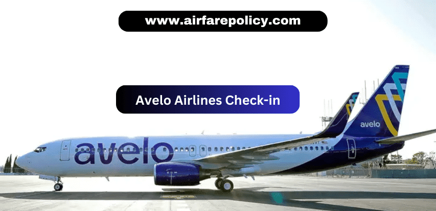 Avelo Airlines Check-Policy