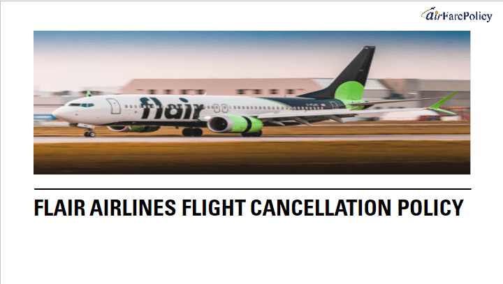 Flair Airlines Flight Cancelation Policy
