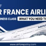 Air France Airlines Business Class: What You Need To Know