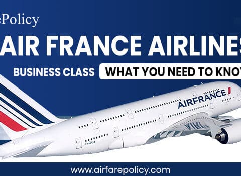 Air France Airlines Business Class: What You Need To Know